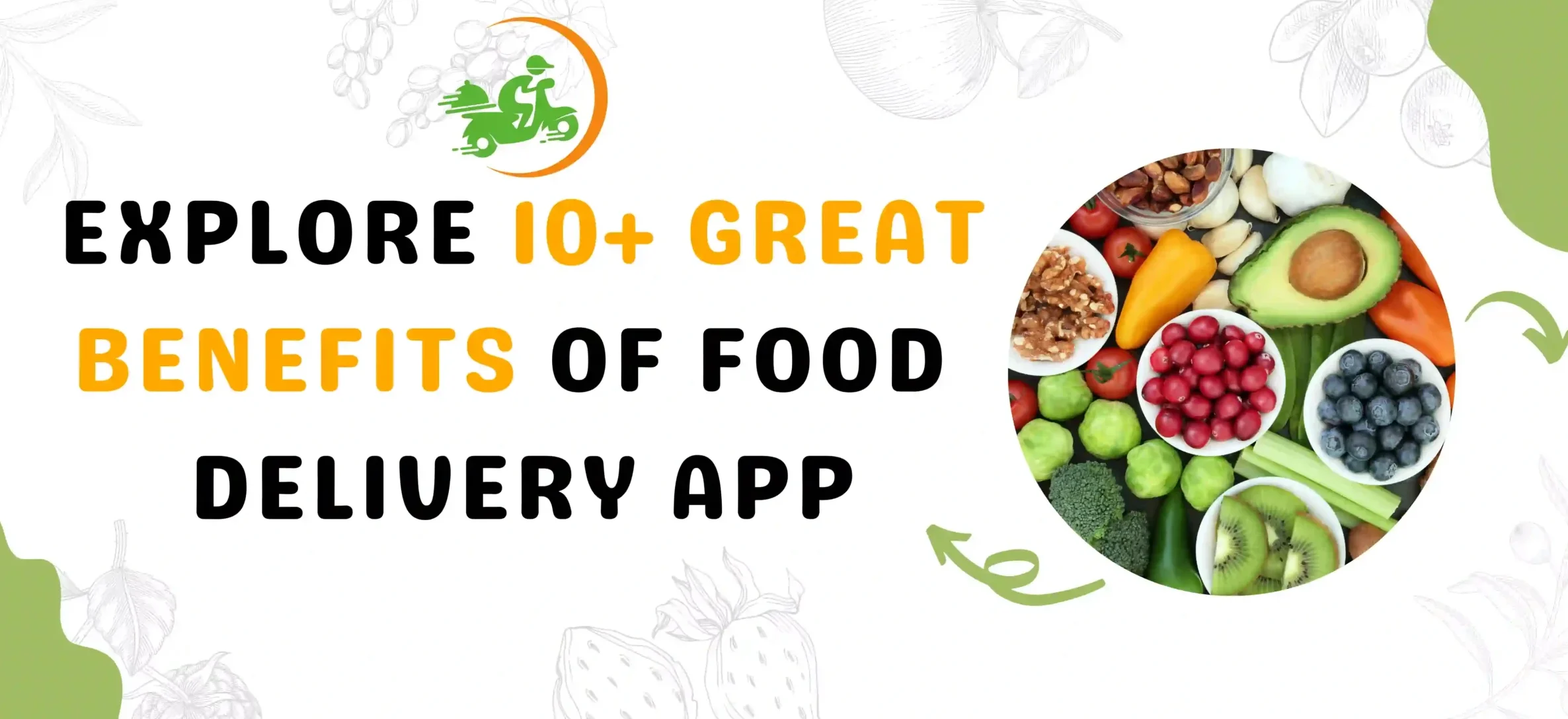 Benefits of Food Delivery App