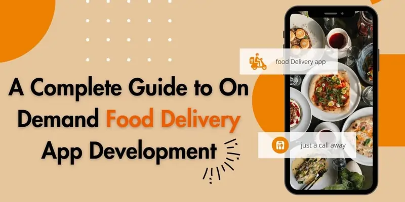 On Demand Food Delivery App Development