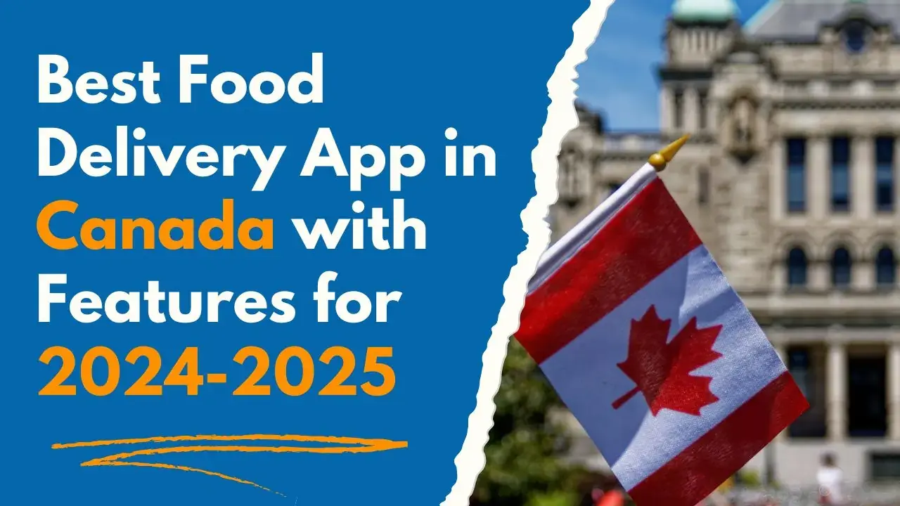 Best Food Delivery App in Canada