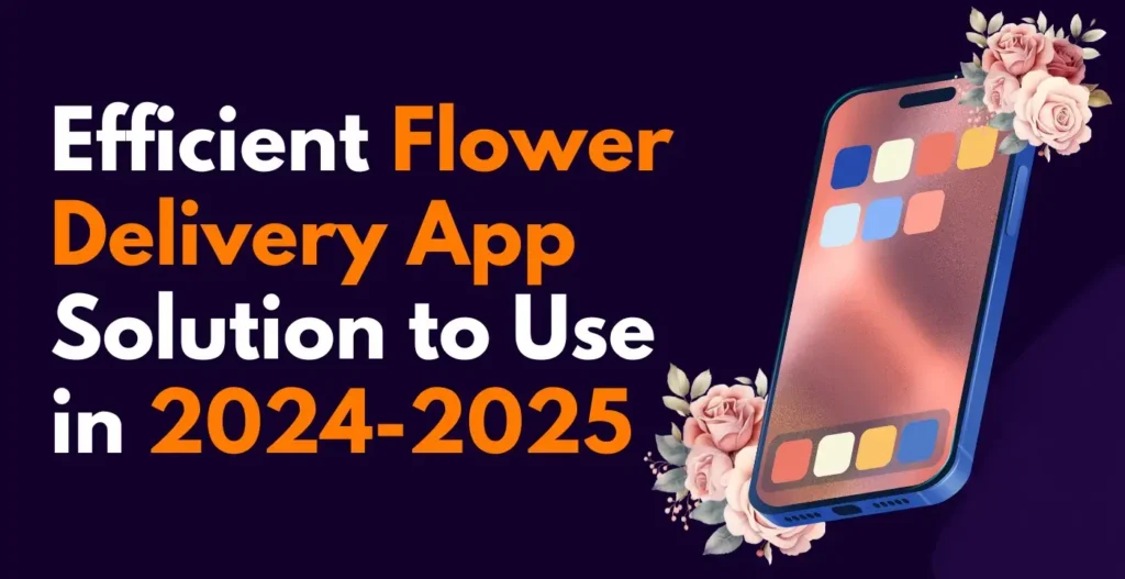 Flower Delivery App 