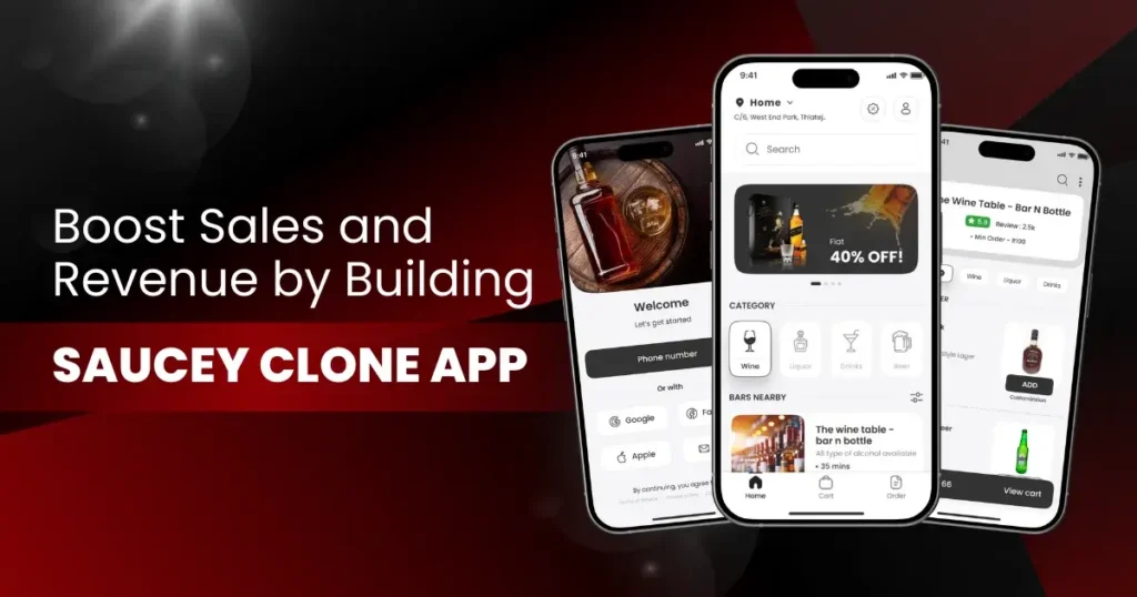 Saucey Clone App – White-Label Alcohol Delivery App Solution