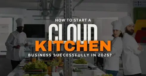 How to Start a Cloud Kitchen