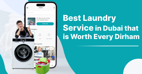 Best Laundry Service in Dubai for Cleaning and Washing 