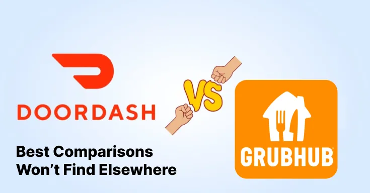 Grubhub vs. DoorDash
