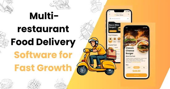 Multi-restaurant Food Delivery Software