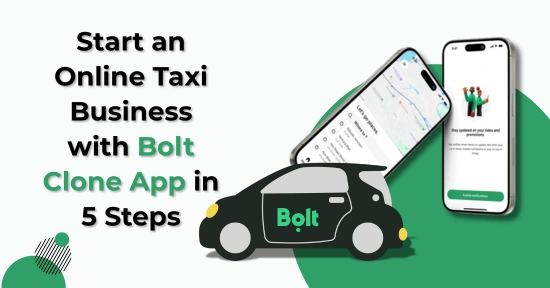 Bolt Clone App – All-in-One Mobility App for Taxi Business 