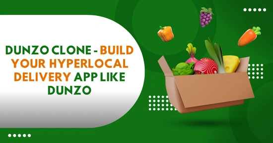 On-Demand Dunzo Clone App Solution for Delivery Business