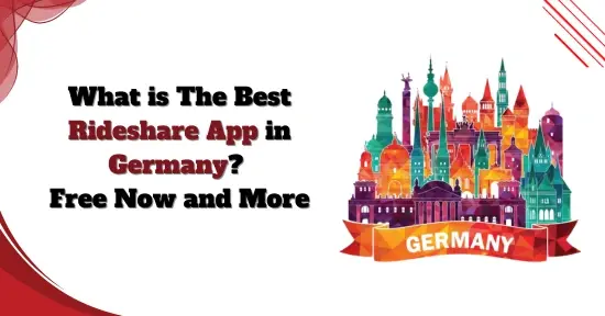 What is The Best Rideshare App in Germany? Find Out in 2026
